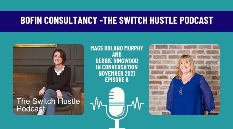 The Switch Hustle Podcast – Bofin Consultancy